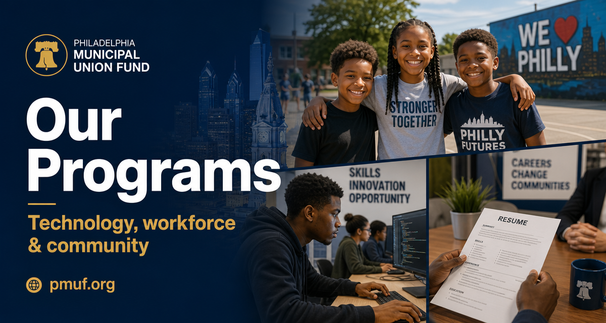 Our Programs | Philly Made Us Foundation